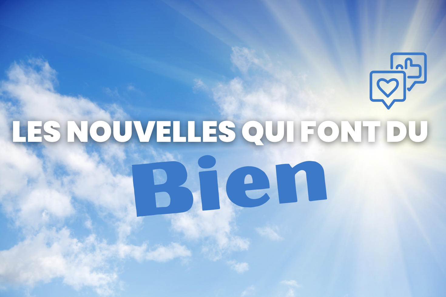 Visuel les nouvelles qui font du bien