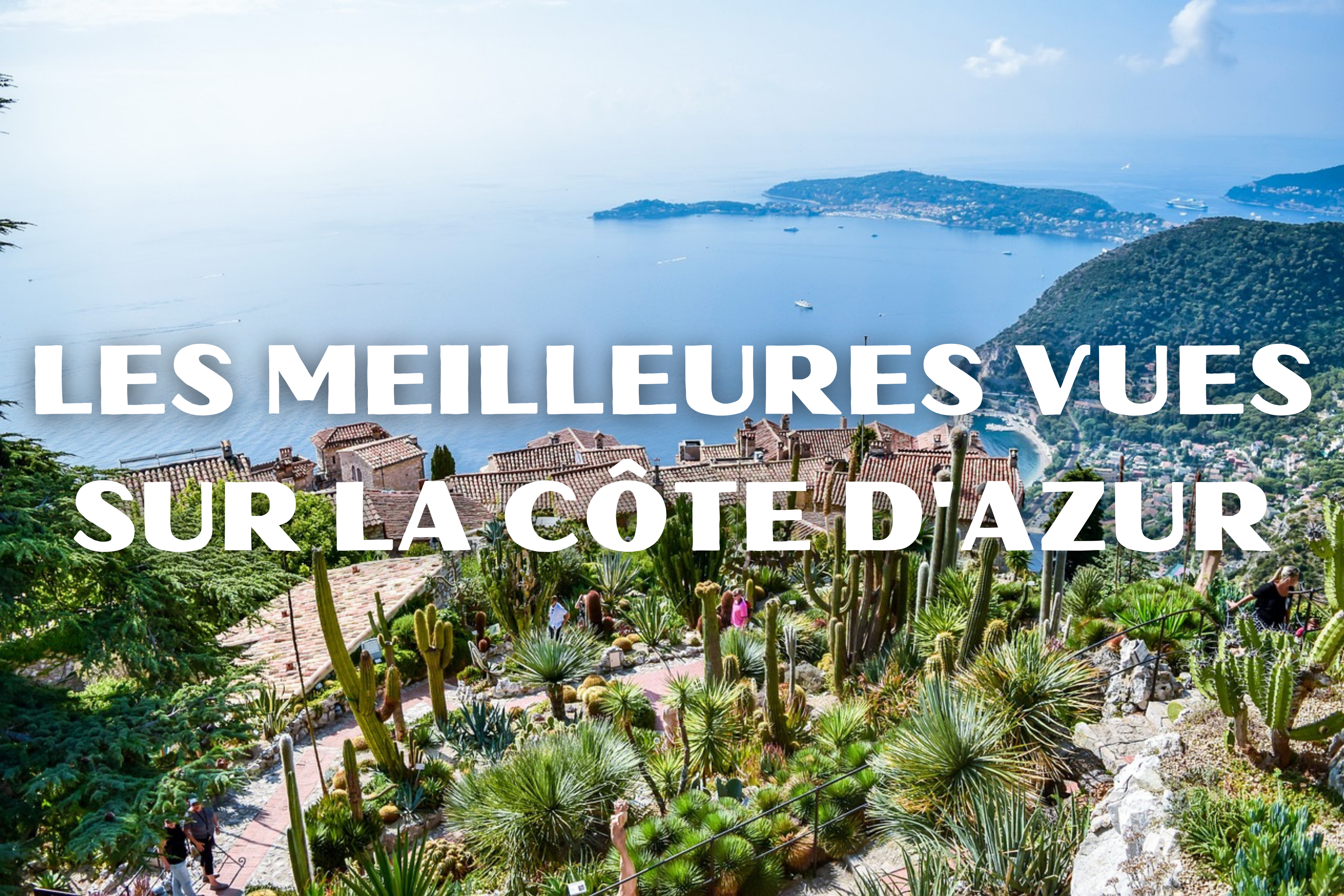 Les meilleures vues pour admirer la Côte d'Azur