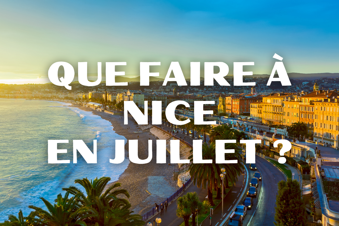 Que faire à Nice en Juillet - visuel